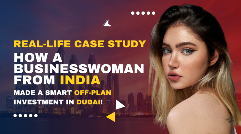 Made a Smart Off-Plan Investment in Dubai