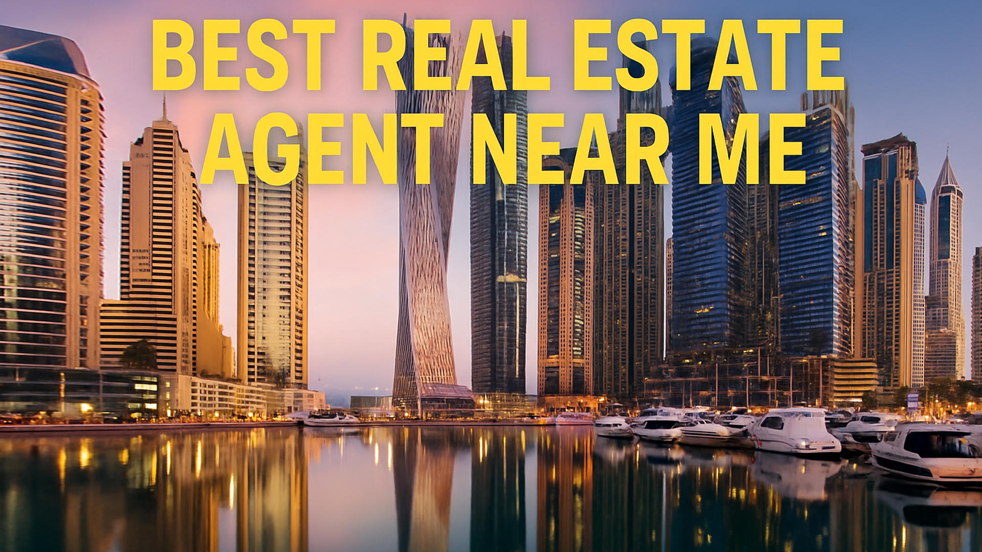 Best Real Estate Agent Near Me