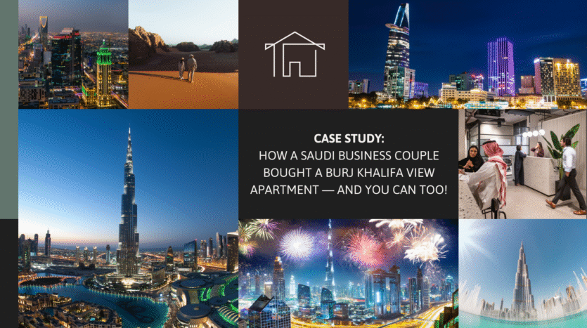 How a Saudi Business Couple Bought a Burj Khalifa View Apartment — And You Can Too!