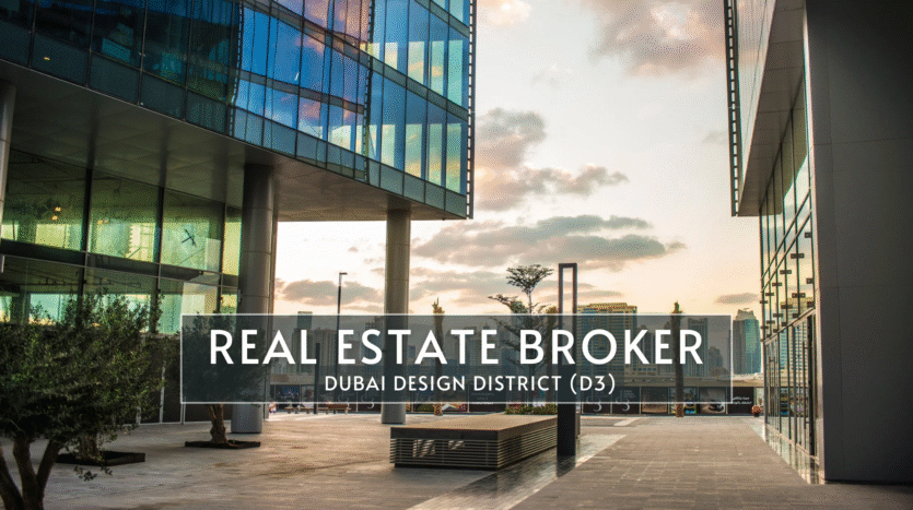 Real Estate Brokers in Dubai Design District