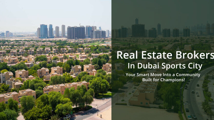 Real-Estate-Brokers-in-Dubai-Sports-City