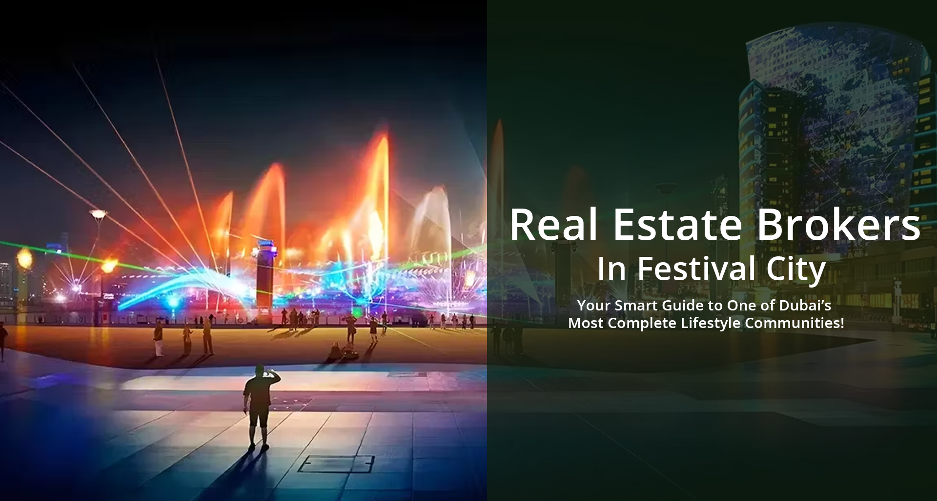 Real Estate Brokers in Festival City