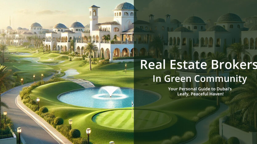 Real Estate Brokers in Green Community