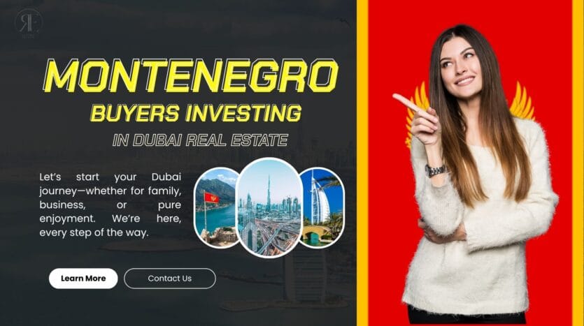 Montenegro Buyers Investing in Dubai Real Estate
