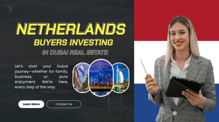 Netherlands Buyers Investing in Dubai Real Estate
