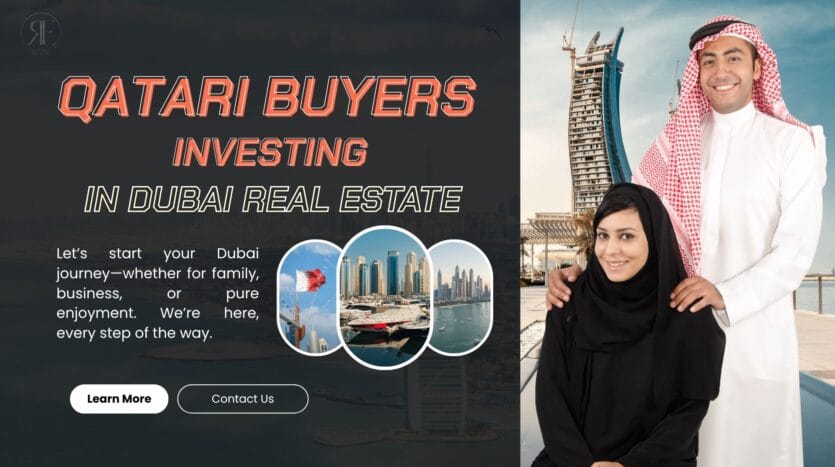 Qatari Buyers Investing in Dubai Real Estate
