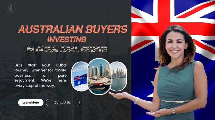 Australian Buyers Investing in Dubai Real Estate
