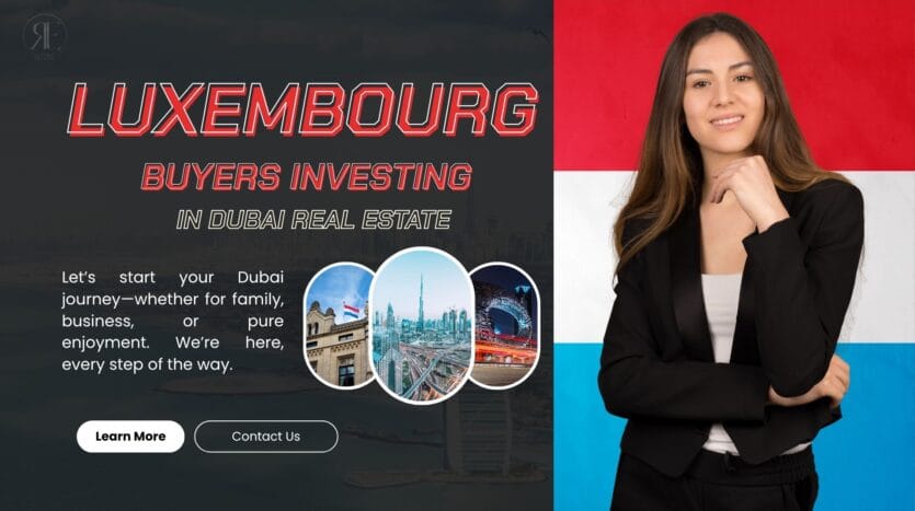 Luxembourg Buyers Investing in Dubai Real Estate