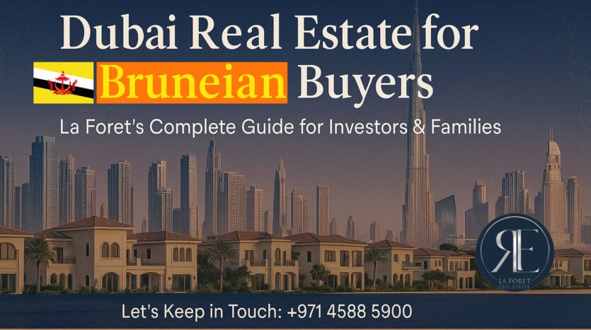 Brunei Buyers Investing in Dubai Real Estate