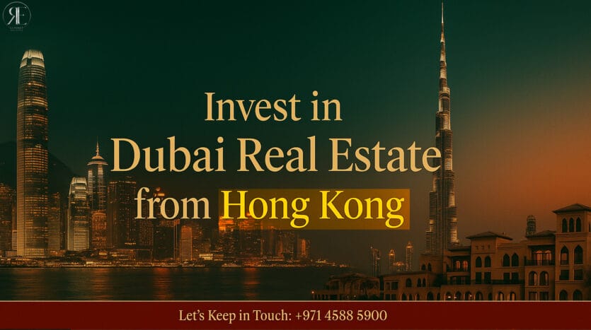 Hong Kong Buyers Investing in Dubai Real Estate