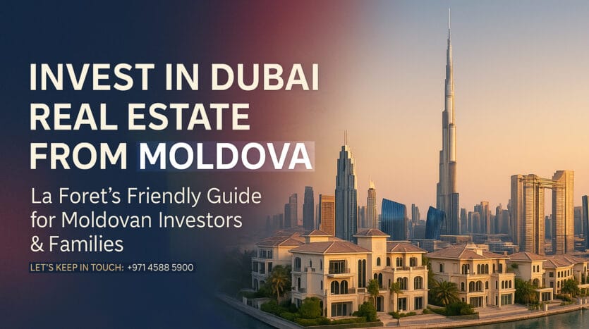 Moldova Buyers Investing in Dubai Real Estate