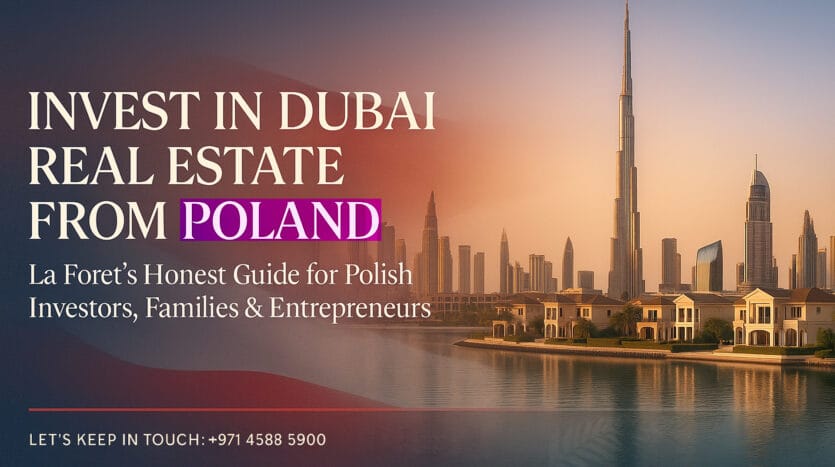 Poland Buyers Investing in Dubai Real Estate