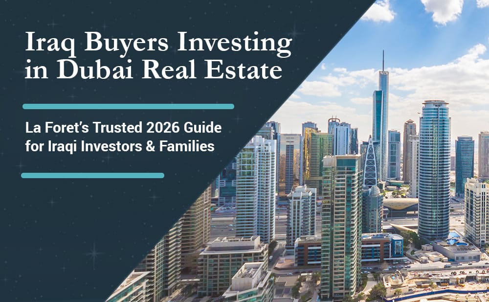Iraq Buyers Investing in Dubai Real Estate