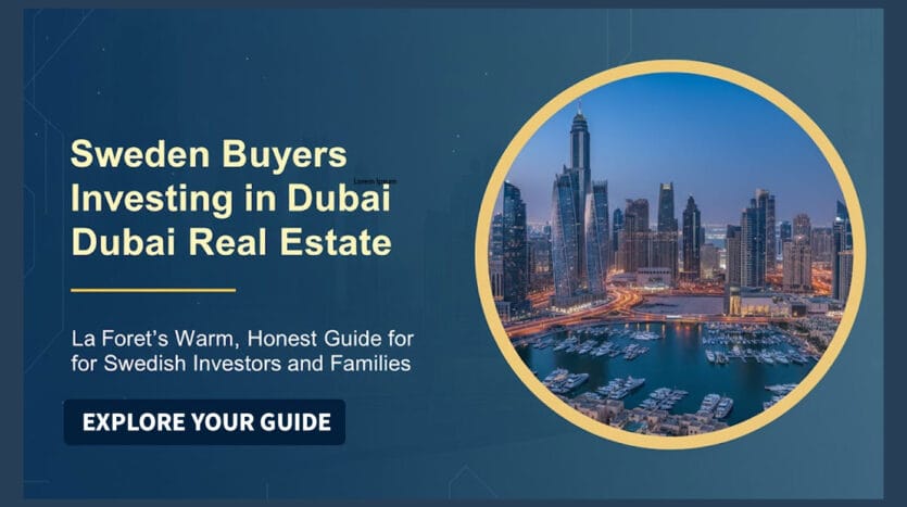 Sweden Buyers Investing in Dubai Real Estate