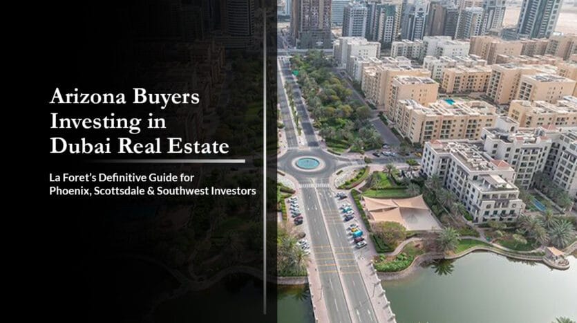 Arizona Buyers Investing in Dubai Real Estate