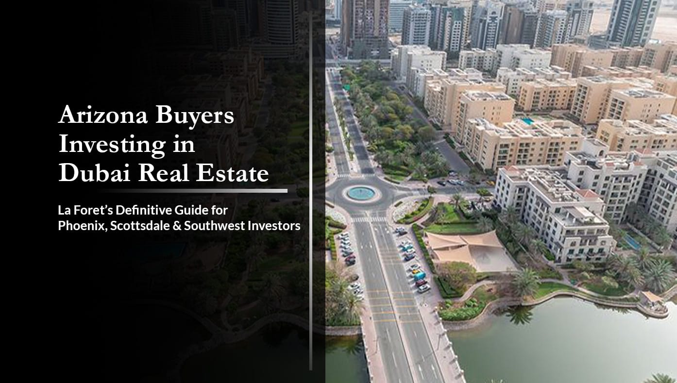 Arizona Buyers Investing in Dubai Real Estate