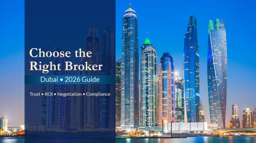 How to Choose the Right Real Estate Broker in Dubai