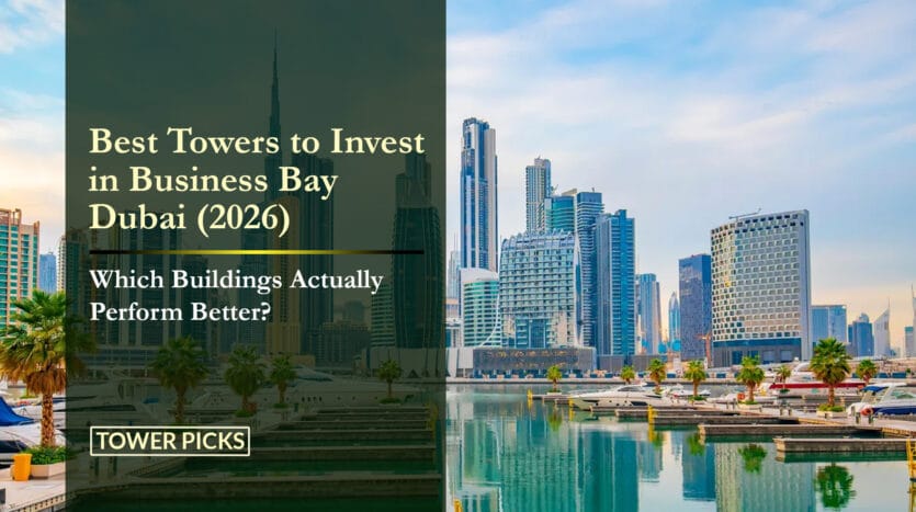 Best Towers to Invest in Business Bay Dubai