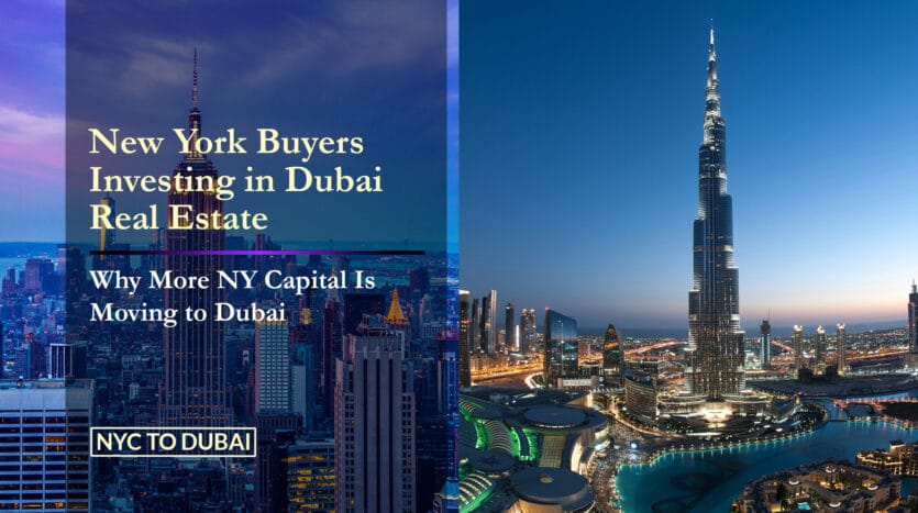 New York Buyers Investing in Dubai Real Estate