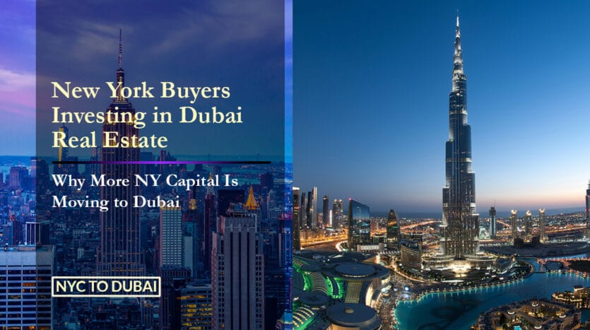 New York Buyers Investing in Dubai Real Estate