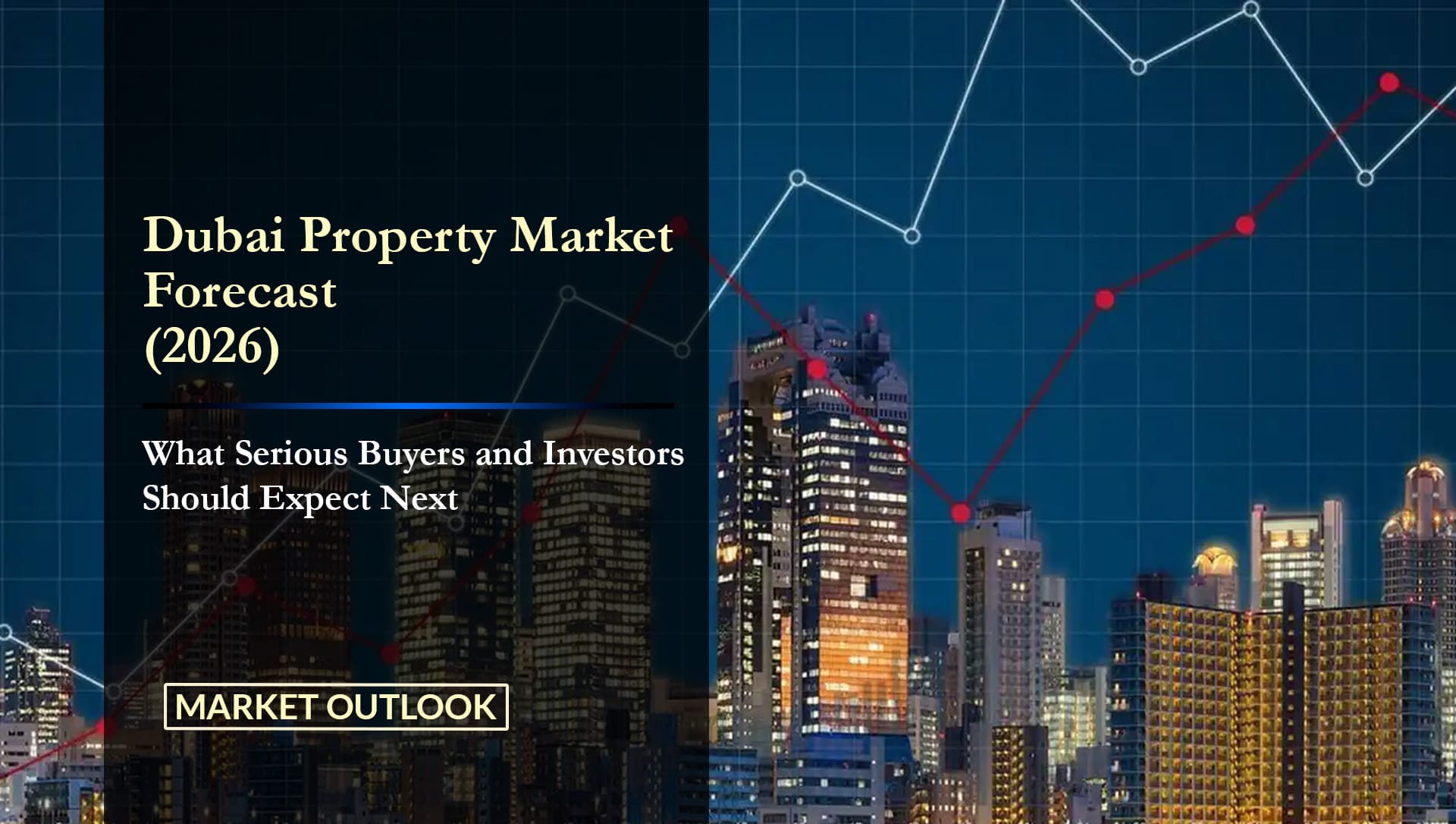 Dubai Property Market Forecast 2026