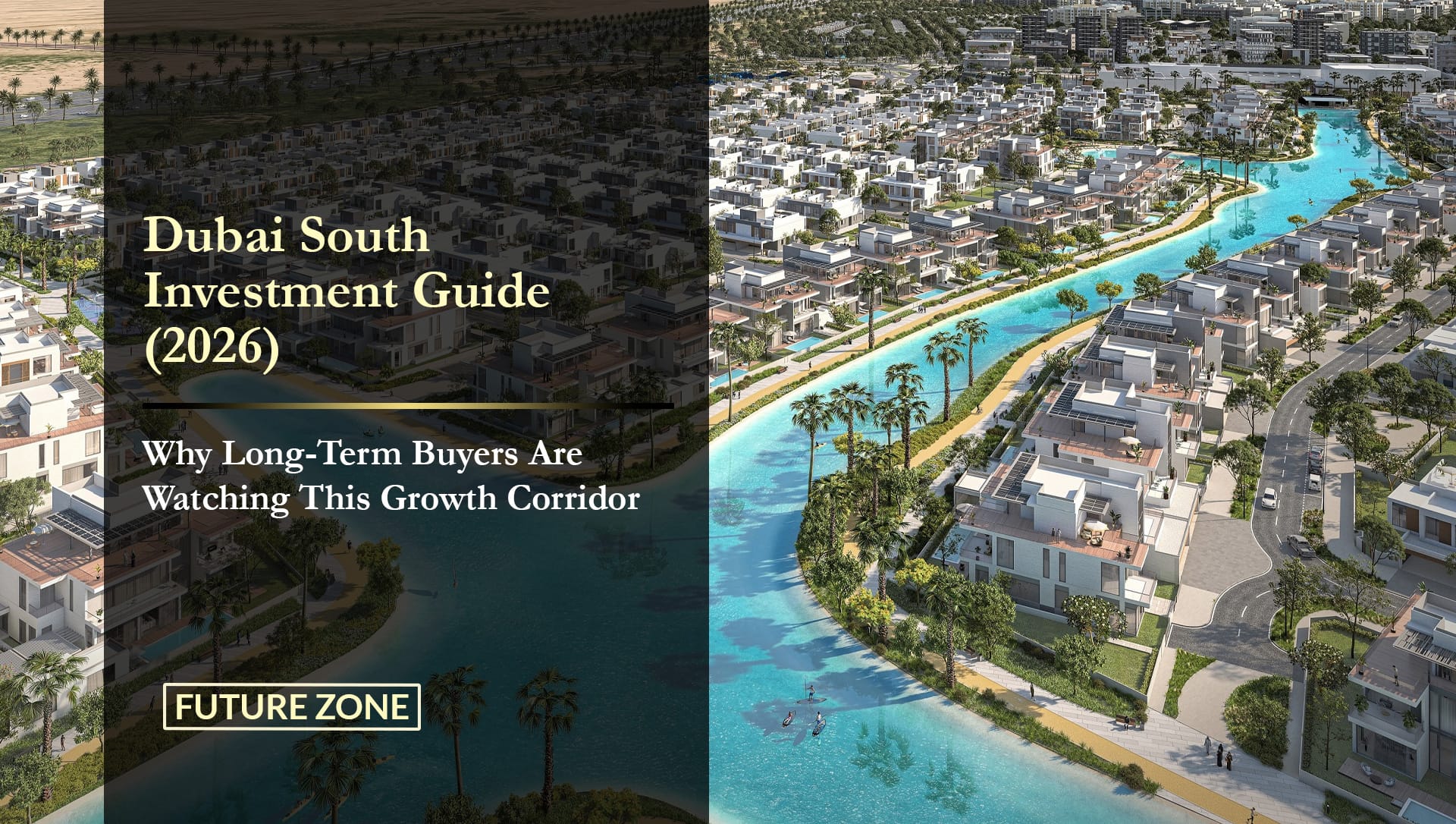 Dubai South Real Estate Investment Guide