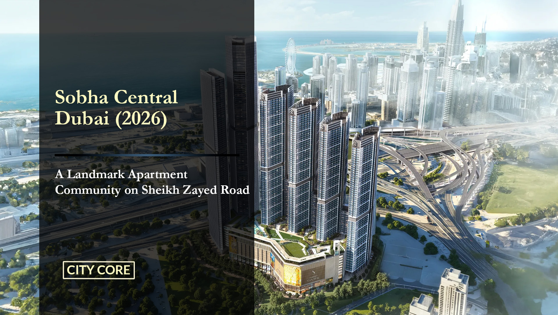 Sobha Central Dubai Investment Guide 2026