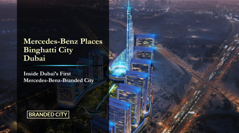 Mercedes-Benz Places Binghatti City