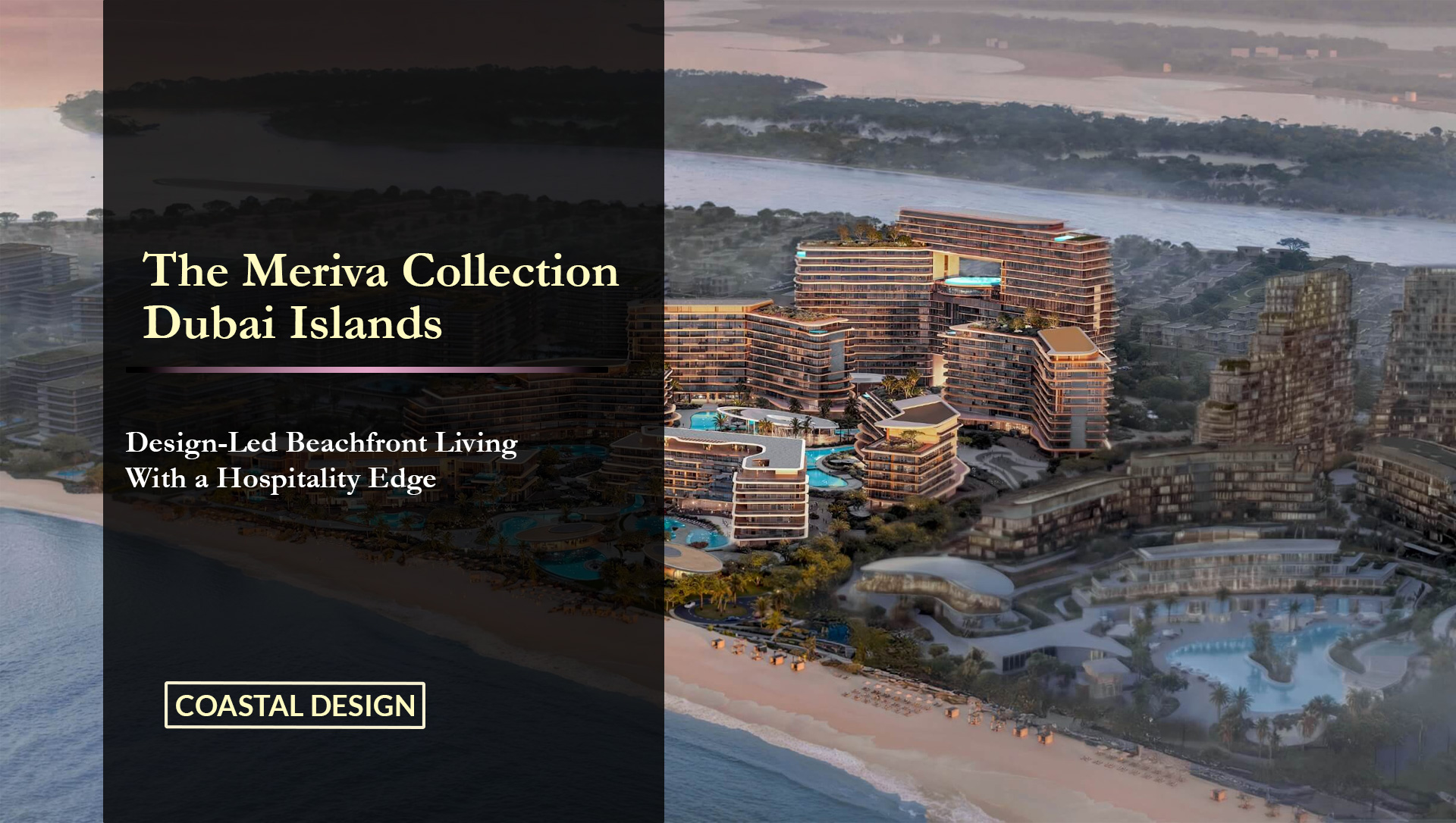 The Meriva Collection Dubai Islands